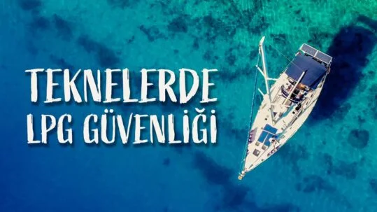 teknelerde lpg güvenliği